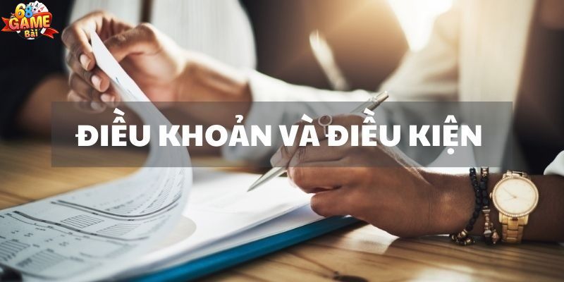 Nội dung của điều khoản và điều kiện tại 68gamebai